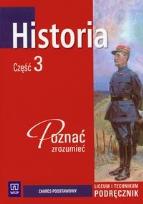 Okładka książki Historia Poznać, zrozumieć Podręcznik Część 3 Zakres podstawowy