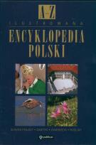 Okładka książki Ilustrowana encyklopedia Polski od A do Z