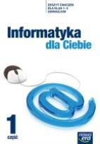Okładka książki Informatyka GIM  1 Informatyka dla Ciebie ćw NE