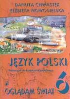 Okładka książki J. Polski SP 6 Oglądam... Podr. Kszt. Językowe NE