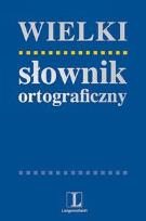 Okładka książki J. polski wielki słownik ortograficzny  ''L