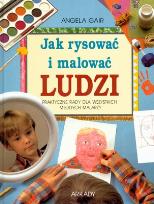 Okładka książki Jak rysować i malować ludzi