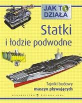 Okładka książki Jak to działa - Statki i łodzie...