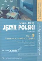 Okładka książki Język polski 3 Słowa i teksty Literatura i nauka o języku Podręcznik do pracy w domu