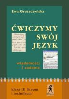 Okładka książki J.Polski LO Ćwiczmy Swój Język ćw cz. 3 STENTOR