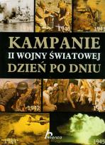 Okładka książki Kampanie II Wojny Światowej Dzień po dniu