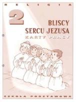 Okładka książki Katechizm SP 2 Bliscy sercu Jezusa KP DiKŚW