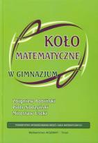Okładka książki Koło matematyczne w Gimnazjum