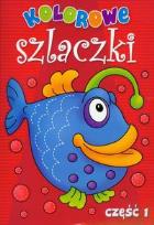 Okładka książki Kolorowe szlaczki część 1 LITERKA