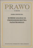 Okładka książki Komercjalizacja przedsiębiorstwa państwowego