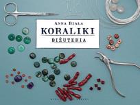 Okładka książki Koraliki. Biżuteria