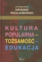 Okładka książki Kultura popularna tożsamość edukacja