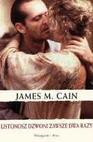 Okładka książki Listonosz zawsze dzwoni dwa razy - James M. Cain