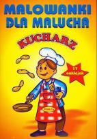 Okładka książki Malowanki dla malucha - Kucharz PASJA