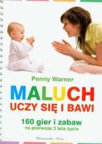 Okładka książki Maluch bawi się i uczy - Penny Warner
