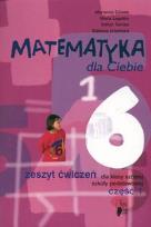 Okładka książki Matematyka SP  6 Matematyka Dla Ciebie ćw. cz.1 NE