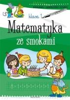 Okładka książki Matematyka ze smokami klasa 1