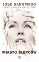 Okładka książki Miasto ślepców - Saramago Jose