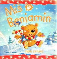 Okładka książki Miś Beniamin mówi: Proszę