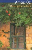 Okładka książki Może gdzie indziej