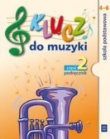 Okładka książki Muzyka SP Klucz Do Muzyki 4-6 podr cz.2 WSIP