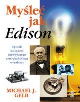 Okładka książki Myśleć Jak Edison