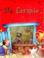 Okładka książki Na farmie Wielka księga z okienkiem