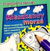 Okładka książki Narysuj to sam Mieszkańcy morza