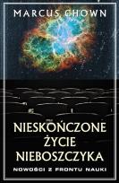 Okładka książki Nieskończone życie nieboszczyka - Marcus Chown