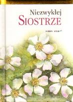 Okładka książki Niezwykłej siostrze