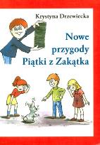 Okładka książki Nowe przygody Piątki z Zakątka - K. Drzewiecka