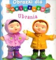 Okładka książki Obrazki dla maluchów - Ubrania