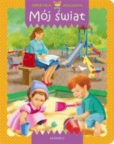 Okładka książki Odkrycia malucha. Mój świat