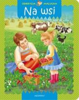 Okładka książki Odkrycia malucha. Na wsi