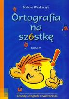 Okładka książki Ortografia na szóstkę klasa V