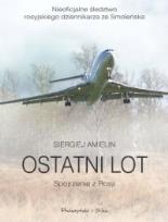 Okładka książki Ostatni lot. Spojrzenie z Rosji