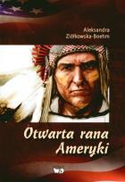 Okładka książki Otwarta rana Ameryki