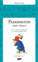 Okładka książki Paddington przy pracy