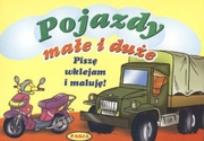 Okładka książki Piszę, wklejam - Pojazdy małe i duże PASJA