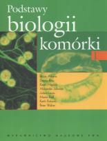 Okładka książki Podstawy biologii komórki 1