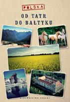 Okładka książki Polska. Od Tatr do Bałtyku