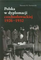 Okładka książki Polska w dyplomacji czechosłowackiej 1926-1932