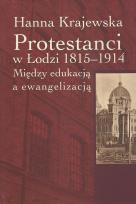 Okładka książki Protestanci w Łodzi 1815-1914