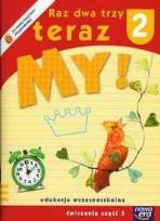 Okładka książki Raz dwa trzy teraz My! 2 Ćwiczenia Część 3