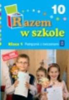 Okładka książki Razem w szkole SP 1 cz.10 podr WSIP