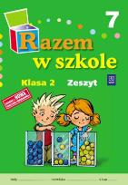 Okładka książki Razem w szkole SP 2 cz. 7 zeszyt WSIP