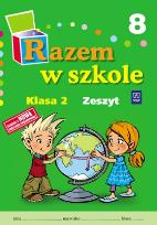 Okładka książki Razem w szkole SP 2 cz. 8 zeszyt WSIP