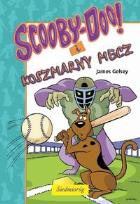Okładka książki Scooby-doo. I koszmarny miecz SIEDMIORÓG