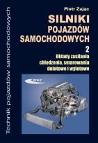 Okładka książki Silniki pojazdów samochodowych. Część 2 - P. Zając