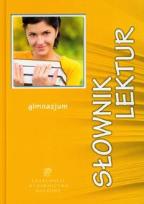 Okładka książki Słownik lektur Gimnazjum